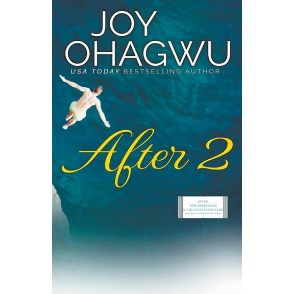 After, New Beginnings & the Excellen After 2 - Christian Inspirational Fiction - Book 3, Book 3, (Paperback)