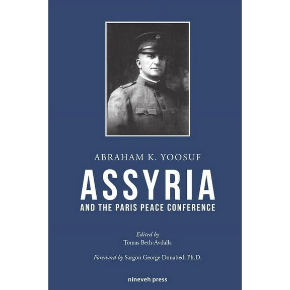 Assyria and the Paris Peace Conference, (Paperback)