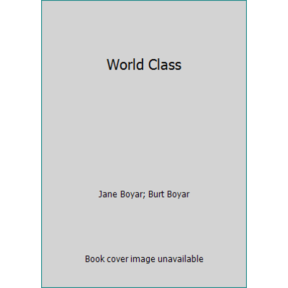 Pre-Owned World Class (Hardcover) 0394460537 9780394460536