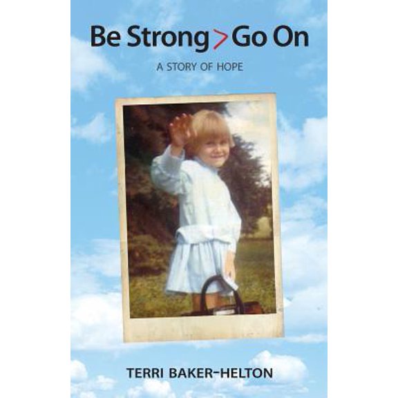 Be Strong > Go On (Paperback)