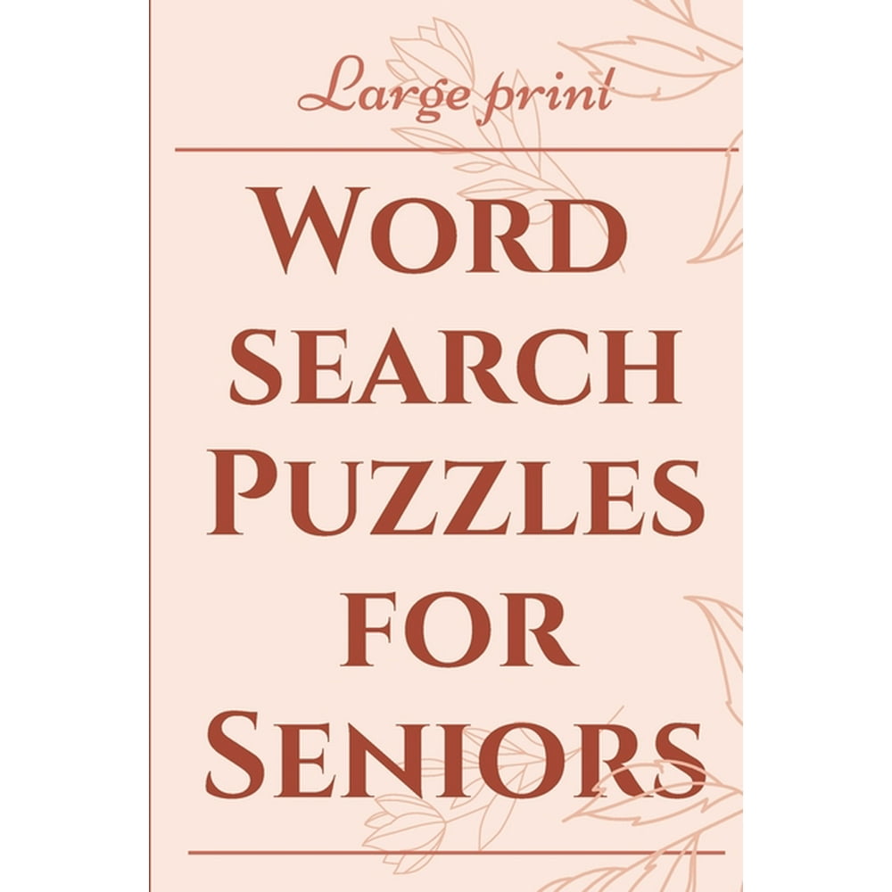 large print word search puzzles for seniors 25 easy fun quick find a