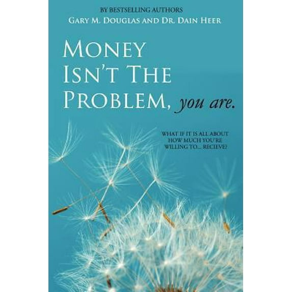 Pre-Owned Money Isn't the Problem, You Are (Paperback) 0984508864 9780984508860