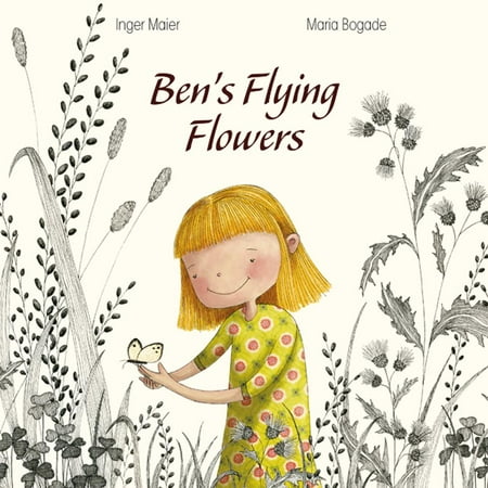 Ben’s Flying Flowers (Inger Marie Gundersen The Best Of Inger Marie Gundersen)