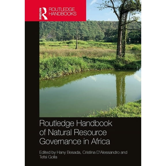 Routledge Handbook of Natural Resource Governance in Africa, (Hardcover)