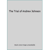 Pre-Owned The Trial of Andrew Johnson (Hardcover) 0840765053 9780840765055
