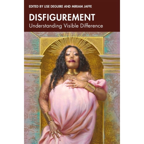 Disfigurement: Understanding Visible Difference, (Paperback)