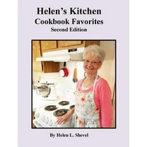Cookbook: Helen's Kitchen Cookbook Favorites Second Edition: Cookbook Favorites (Hardcover)
