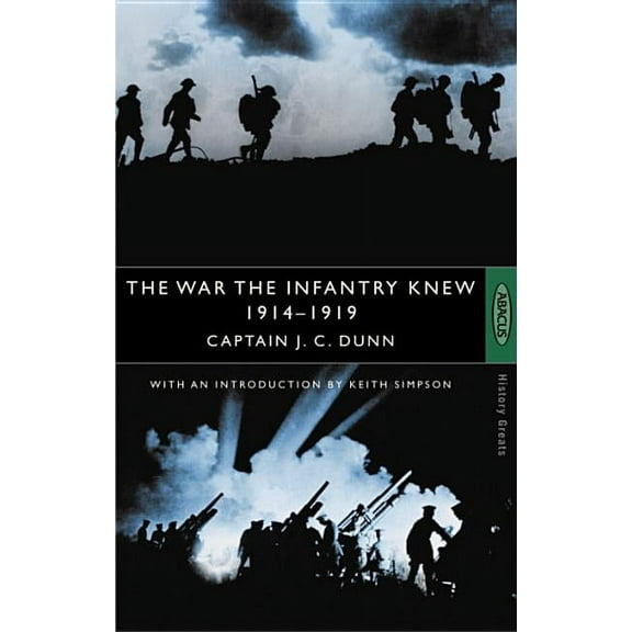 The War the Infantry Knew (History Greats)