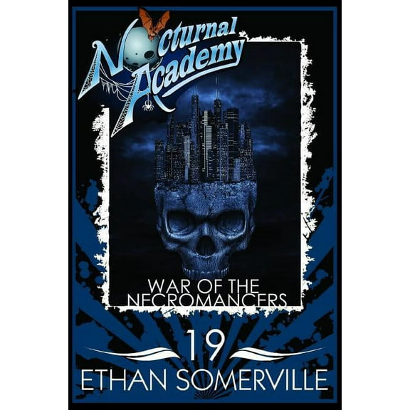Nocturnal Academy 19 - War of the Necromancers (Series #19) (Paperback)