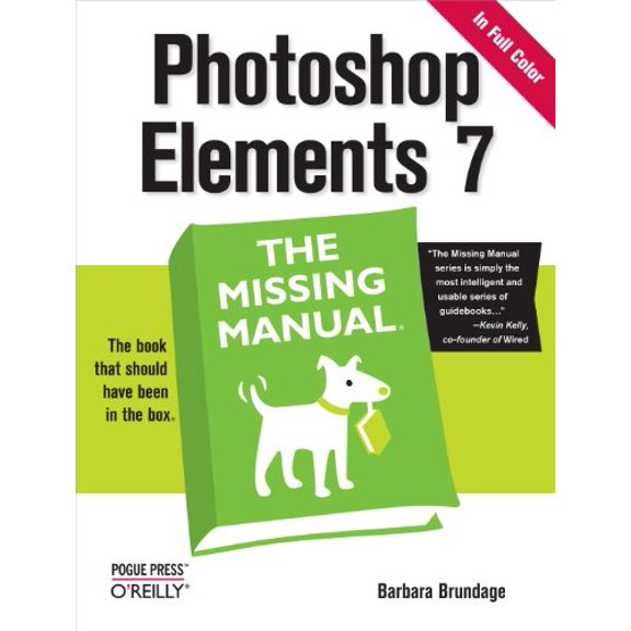 Pre-Owned Photoshop Elements 7: The Missing Manual: The Missing Manual (Paperback) 0596521332 9780596521332