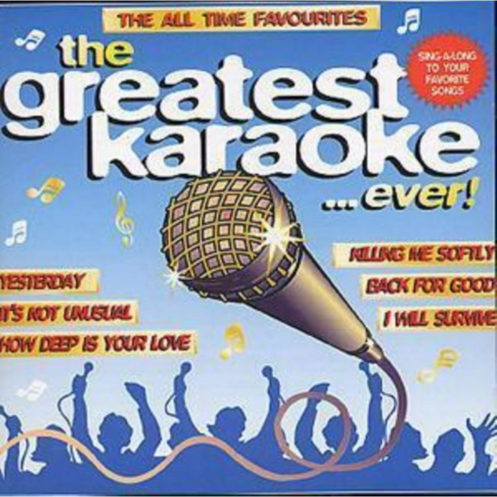 Greatest Karaoke Ever
