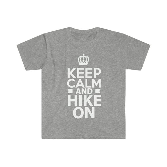 Keep Calm and Hike On Unisex T-shirt S-3XL Hiking Hiker Camping