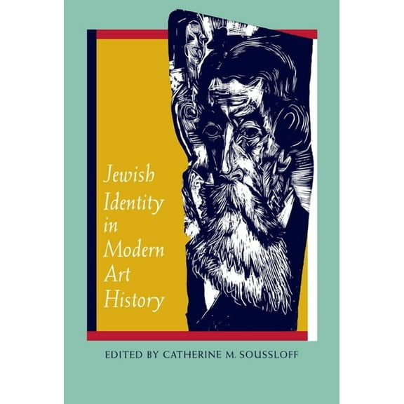 S.Mark Taper Foundation Book in Jewish S Jewish Identity in Modern Art History, (Paperback)