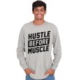 thumbnail image 4 of Hustle Before Muscle Inspiring Gym Long Sleeve TShirt Men Women Brisco Brands S, 4 of 6