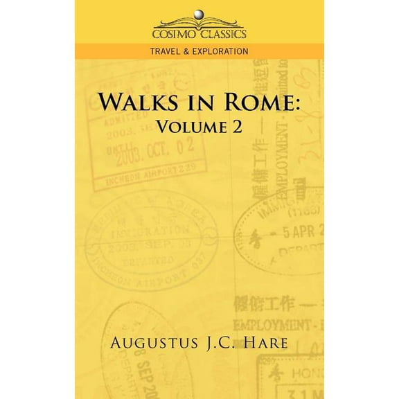 Walks in Rome: Volume 2 (Paperback)