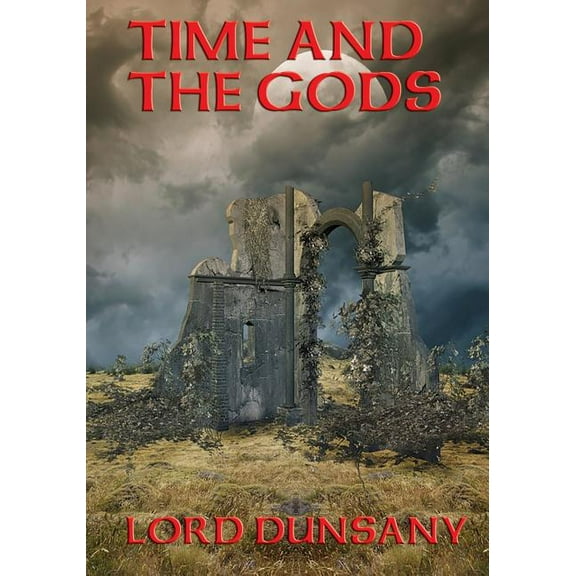 Time and the Gods: A Positronic Book, (Paperback)
