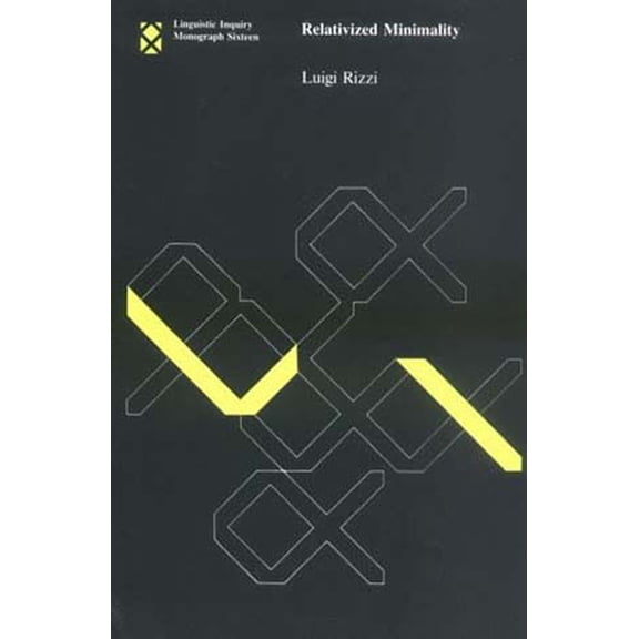 Linguistic Inquiry Monographs Relativized Minimality, Book 16, (Paperback)