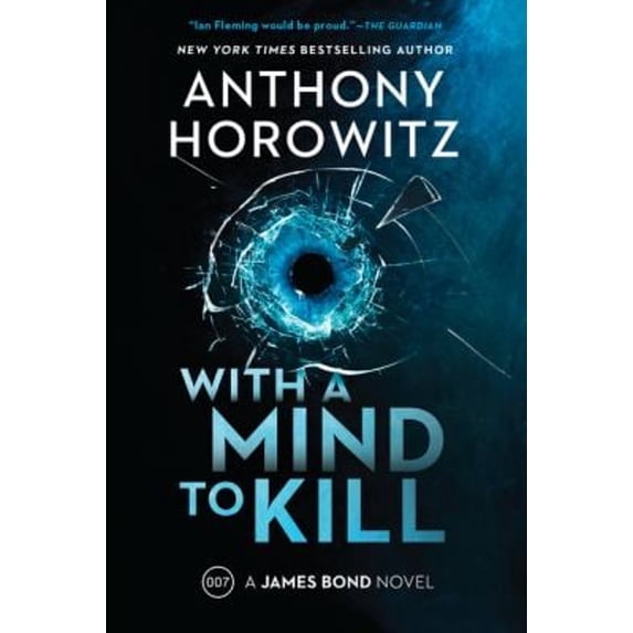 Pre-Owned With a Mind to Kill: A James Bond Novel (Paperback) 0063078422 9780063078420