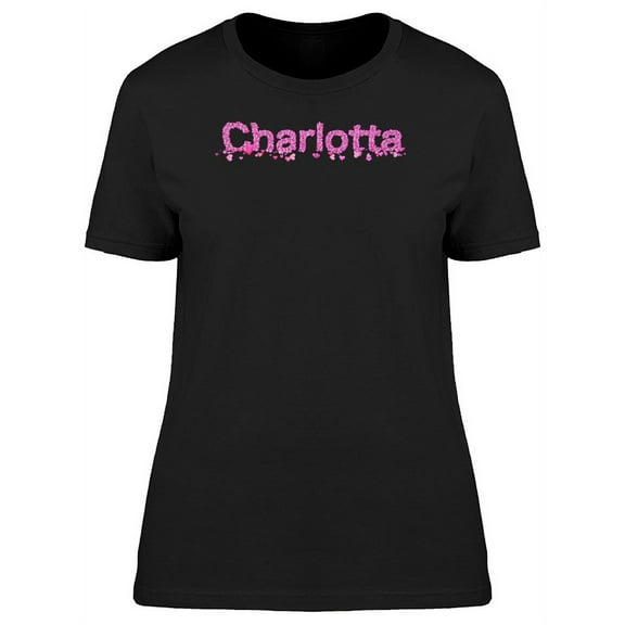 Charlotta Cool Pink Heart Name T-Shirt Women -Image by Shutterstock, Female XX-Large