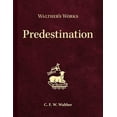 thumbnail image 1 of Pre-Owned Walther's Works: Predestination (Hardcover) 0758659709 9780758659705, 1 of 1