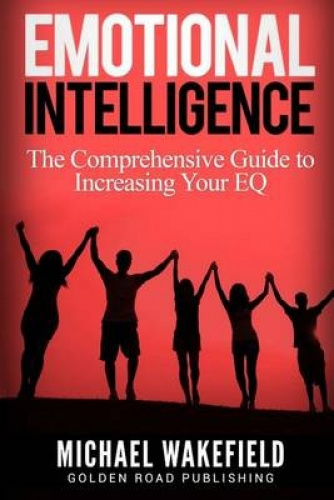 Emotional Intelligence: The Comprehensive Guide to Increasing Your Eq  Walmart Canada