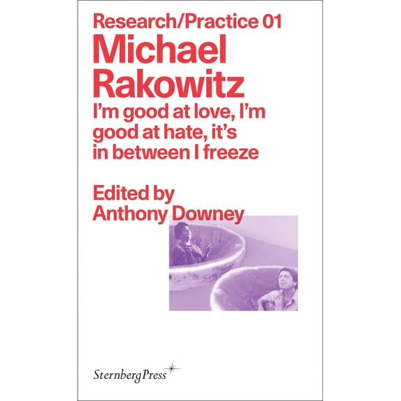 Pre-Owned Sternberg Press / Research/Practice: Michael Rakowitz : I'm good at love, I'm good at hate, it's in between I freeze (Series #1) (Paperback)