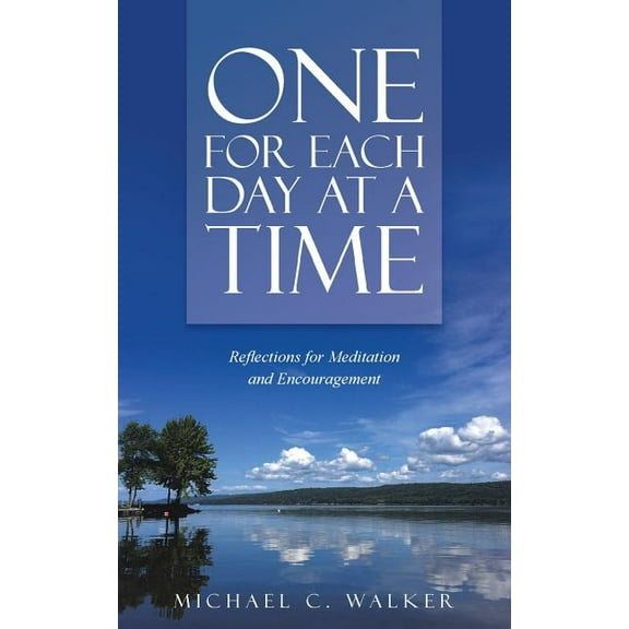 One for Each Day at a Time: Reflections for Meditation and Encouragement, (Paperback)