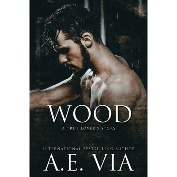 True Lover's Stories Wood: A True Lover's Story, Book 2, (Paperback)