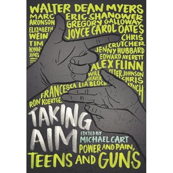 Pre-Owned Taking Aim: Power and Pain, Teens and Guns (Hardcover) 0062327356 9780062327352