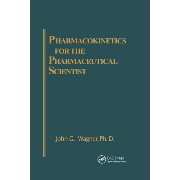 Pharmacokinetics for the Pharmaceutical Scientist, (Paperback)