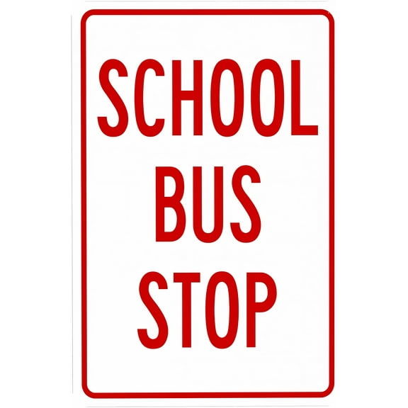 School Bus Stop Warning Sign - 8"x12", Security Metal Decor for Business, Office, Home, Street, Road, School Zones