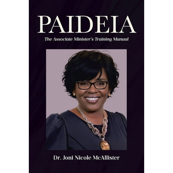 Paideia: The Associate Minister's Training Manual, (Paperback)