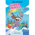 thumbnail image 1 of Super Princesa Unicornio No 01 Editorial Planeta Mexicana Sa De Cv INTERMEX Revista No. 0001, 1 of 2