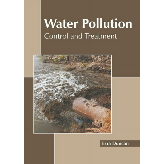 Water Pollution: Control and Treatment, (Hardcover)