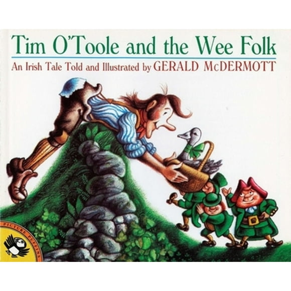 Pre-Owned Tim O'Toole and the Wee Folk (Paperback 9780140506754) by Gerald McDermott