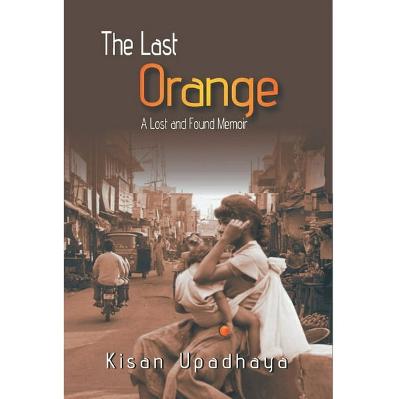 The Last Orange (Hardcover)