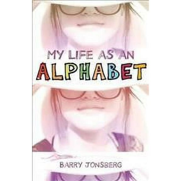 My Life as an Alphabet