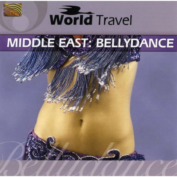 Various Artists - World Travel Middle East: Bellydance - Music & Performance - CD