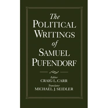 The Political Writings of Samuel Pufendorf, (Hardcover)