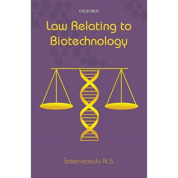Law Relating to Biotechnology, (Hardcover)