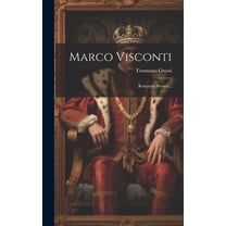 Marco Visconti : Romanzo Storico... (Hardcover)