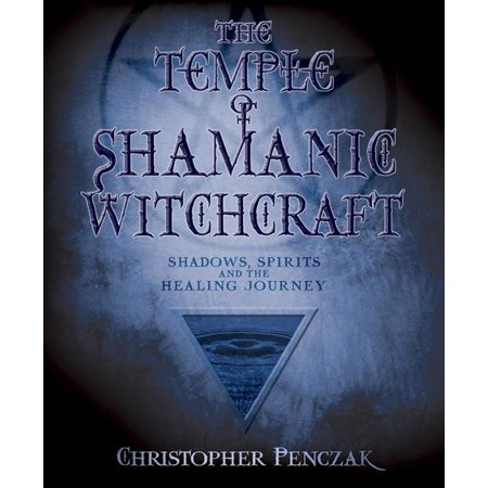 Penczak Temple: The Temple of Shamanic Witchcraft (Paperback)