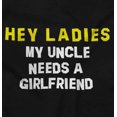 thumbnail image 2 of Hey Ladies Uncle Needs A Girlfriend Romper Boys or Girls Infant Baby Brisco Brands NB, 2 of 6