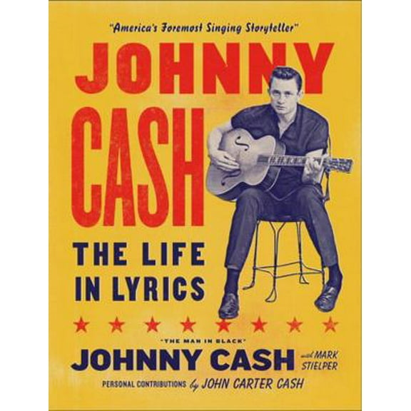 Pre-Owned Johnny Cash: The Life in Lyrics (Hardcover) 1399618784 9781399618786