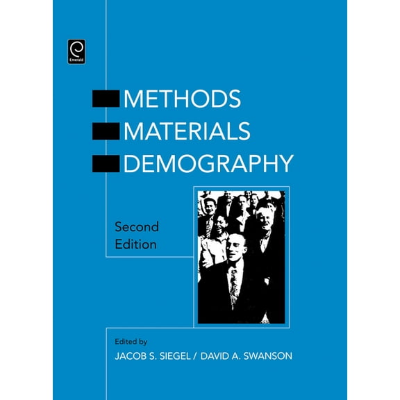 The Methods and Materials of Demography, (Hardcover)
