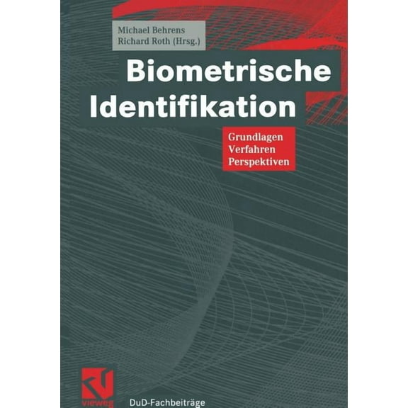 Dud-FachbeitrÃ¤ge Biometrische Identifikation: Grundlagen, Verfahren, Perspektiven, (Paperback)