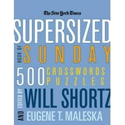 The New York Times Supersized Book of Sunday Crosswords : 500 Puzzles (Edition 1) (Paperback)