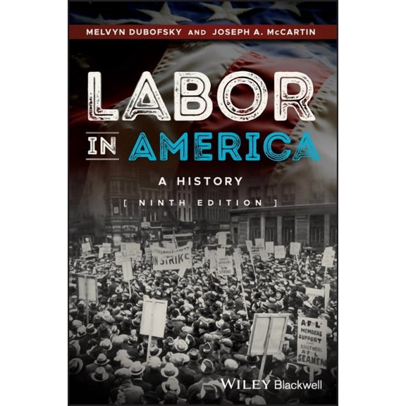 Labor in America: A History, (Paperback)