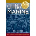 thumbnail image 3 of China Marine: An Infantryman's Life After World War II, (Paperback), 3 of 3