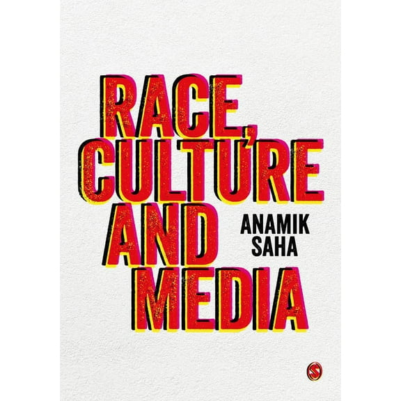Race, Culture and Media, (Paperback)
